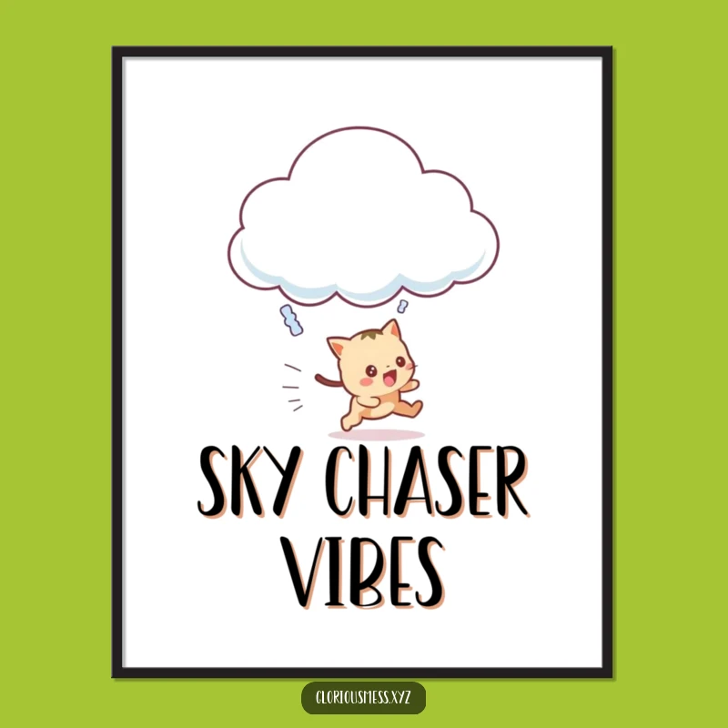 Funny Cloud Chaser Poster: Let Your Walls Giggle with Whimsy
